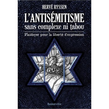Hervé Ryssen - L'antisémitisme sans complexe ni tabou