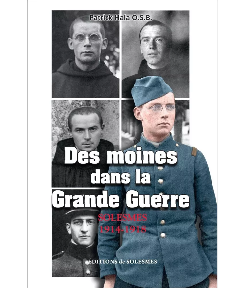 Des moines dans la Grande Guerre