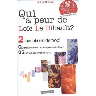 Loïc Le Ribault - Qui a peur de Loïc Le Ribault ?