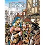 Jeanne de France - Reine et servante
