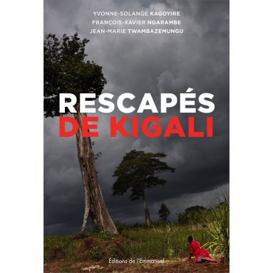 Yvonne-Solange Kagoyire & François-Xavier Ngarambe - Rescapés de Kigali avec un CD audio
