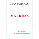 Maurras - A la mémoire du plus français des Français