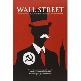 Antony Sutton - Wall Street et la révolution bolchevik