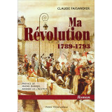 Ma révolution 1789-1793