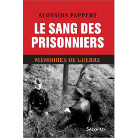 Aloysius Pappert - Le sang des prisonniers