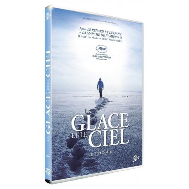 Luc Jacquet - La Glace et le Ciel