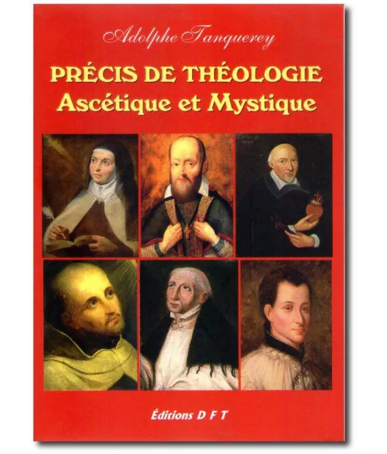 Adolphe Tanquerey - Précis de Théologie Ascétique et Mystique