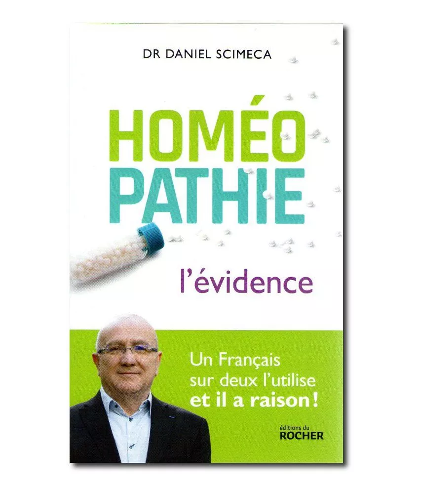 Dr Daniel Scimeca - Homéopathie l'évidence
