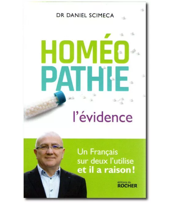 Dr Daniel Scimeca - Homéopathie l'évidence