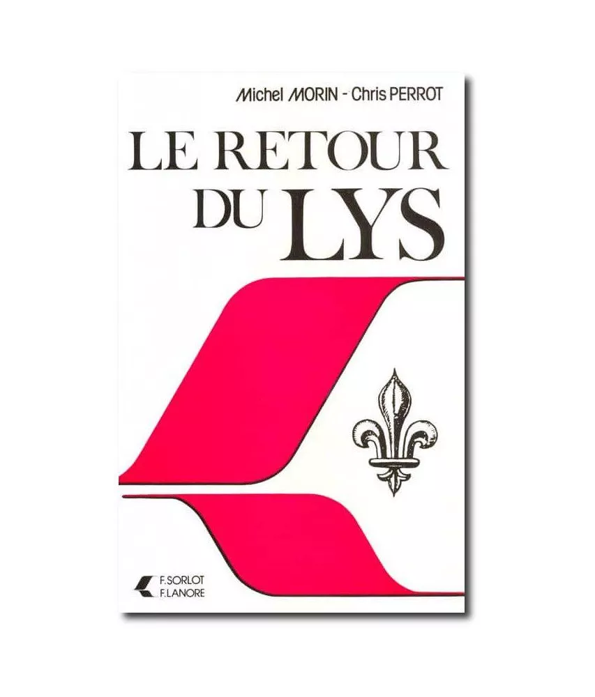Michel Morin - Le retour du Lys