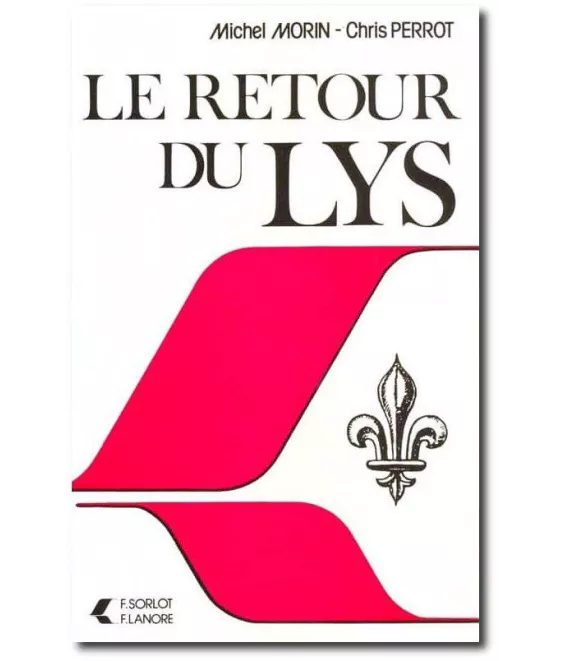 Michel Morin - Le retour du Lys