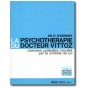 Dr P. d'Espinay - La psychothérapie du docteur Vittoz