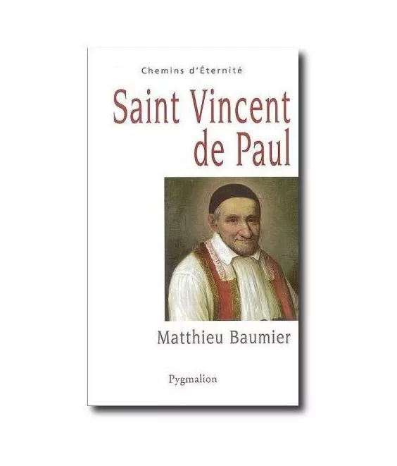 Matthieu Baumier - Saint Vincent de Paul