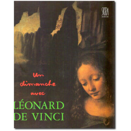 Un dimanche avec Léonard de Vinci