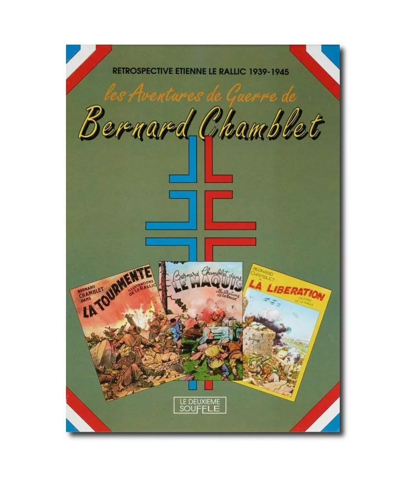 Etienne  Le Rallic - Les aventures de guerre de Bernard Chamblet