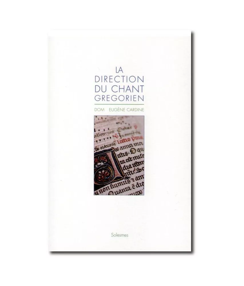 La direction du chant grégorien