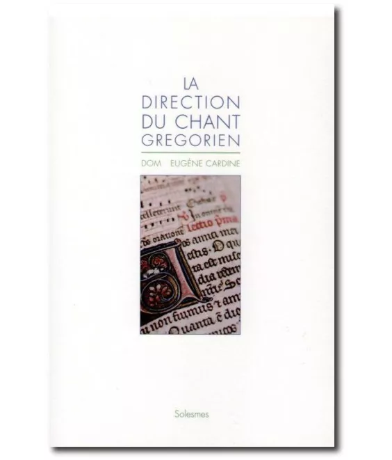 La direction du chant grégorien