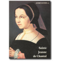 Sainte Jeanne de Chantal - Sa race et sa grâce