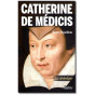Henri Pigaillem - Catherine de Médicis
