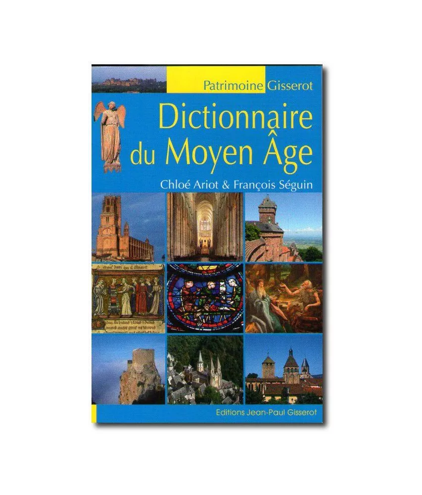 Chloé Ariot - Dictionnaire du Moyen Age