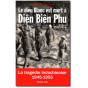 Jean-Luc Ancely - Le dieu Blanc est mort à Diên Biên Phu