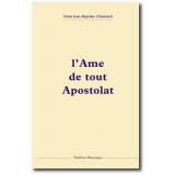 L'Ame de tout apostolat