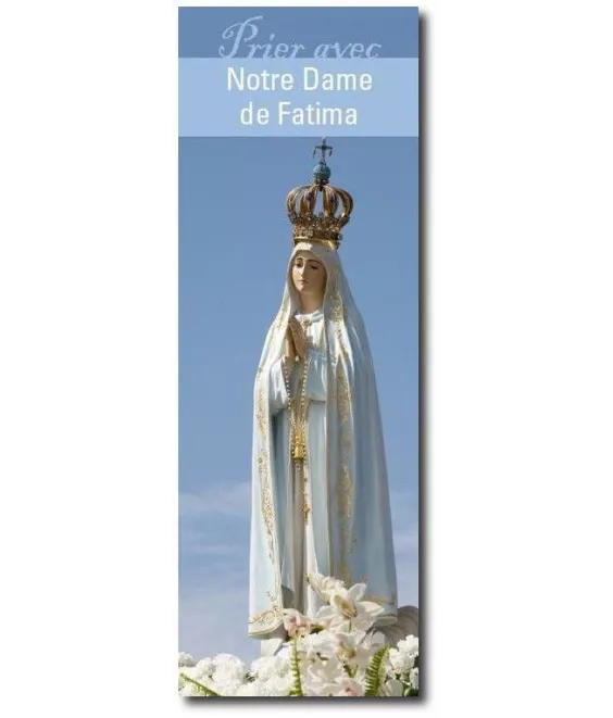 Signet - Prier avec Notre Dame de Fatima