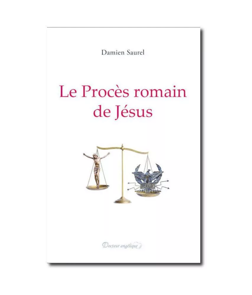 Le Procès romain de Jésus