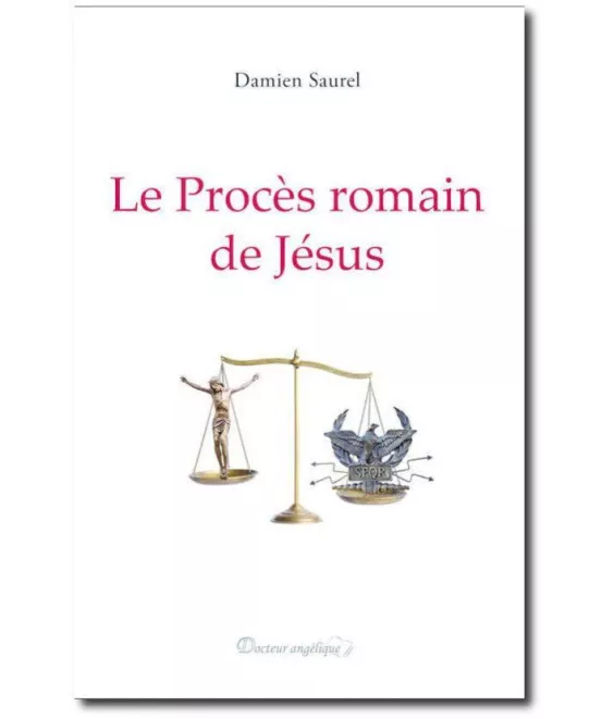 Le Procès romain de Jésus