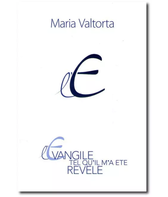 Maria Valtorta - L'Evangile tel qu'il m'a été révélé - Tome 3