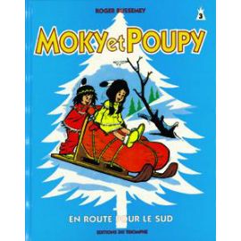 Moky et Poupy en route pour le sud