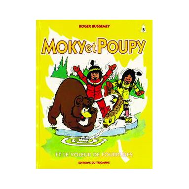 Moky et Poupy et le voleur de fourrures