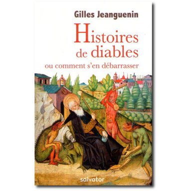Père Gilles Jeanguenin - Histoires de diables