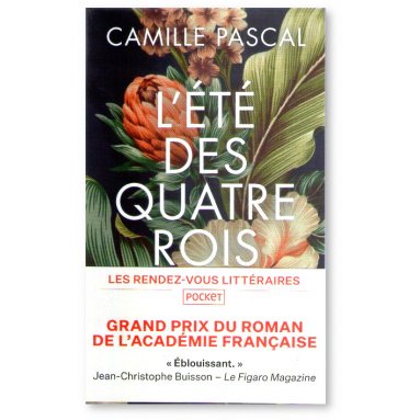 Camille Pascal - L'été des quatre rois