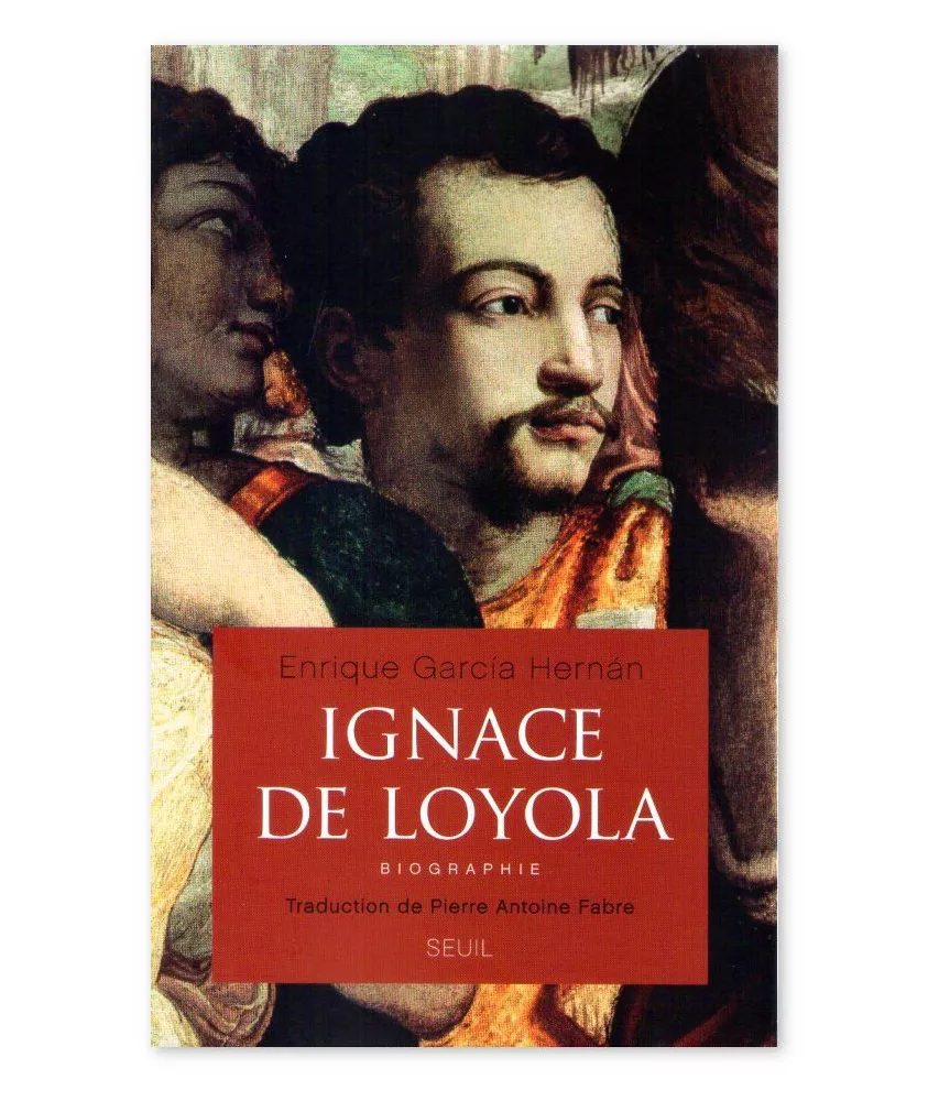 Enrique Garcia  Hernan - Ignace de Loyola