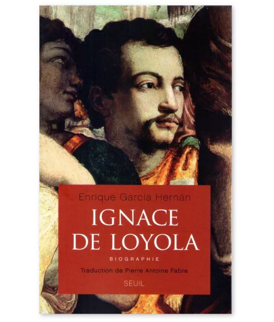 Enrique Garcia  Hernan - Ignace de Loyola