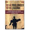 1914-1918 Prolonger l'agonie Tome 2