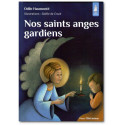 Nos saints anges gardiens
