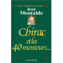 Chirac et les 40 menteurs ?