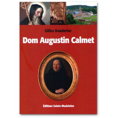 Gilles Banderier - Dom Augustin Calmet