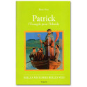 Patrick l'Evangile pour l'Irlande