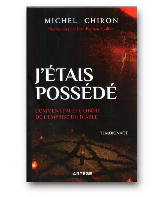 Michel Chiron - J'étais possédé