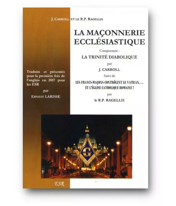 La Maçonnerie ecclésiastique