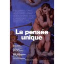 La Pensée Unique - Actes de la 14ème Université d'été de Renaissance Catholique 2005 à Villepreux