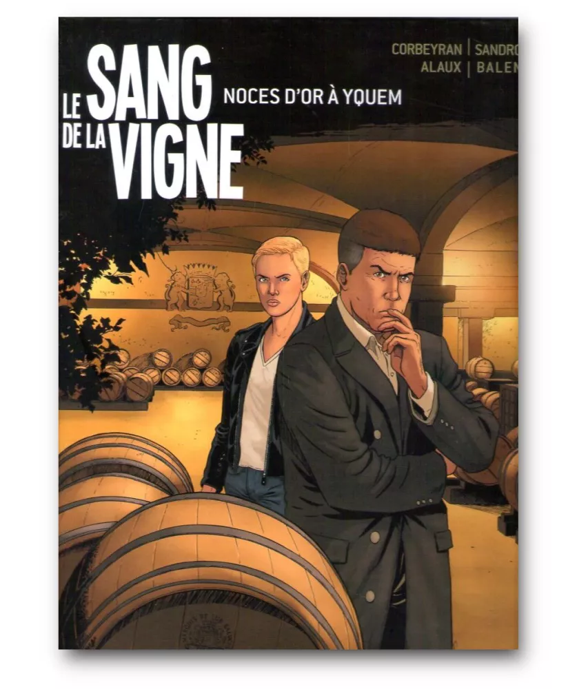 Eric Corbeyran - Le sang de la Vigne Tome 2