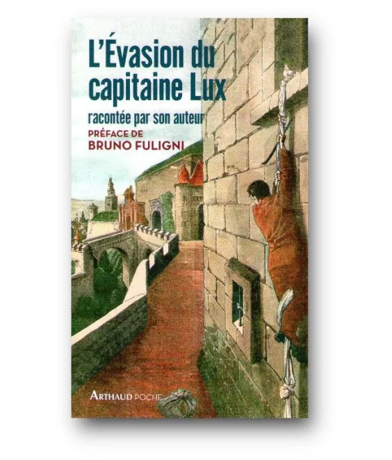 Charles Lux - L'évasion du capitaine Lux