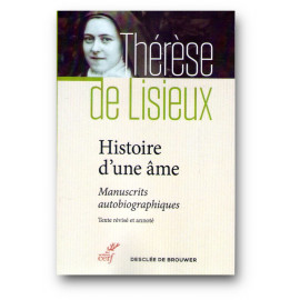 Sainte Thérèse de Lisieux - Histoire d'une âme