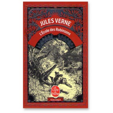 Jules Verne - L'Ecole des Robinsons