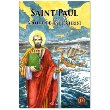 Abbé Gaston Courtois - Saint Paul apôtre de Jésus-Christ - 13