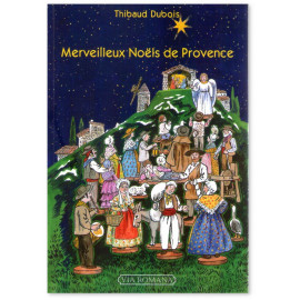Thibaud Dubois - Merveilleux Noëls de Provence